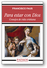 Para estar con Dios