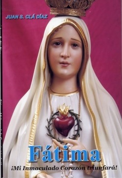 Fátima, ¡Mi Inmaculado Corazón triunfará