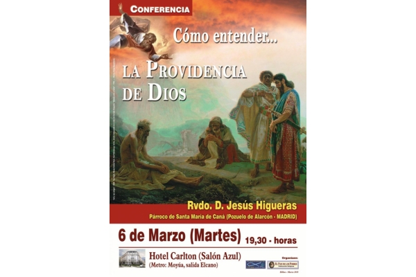 Rvdo. D. Jesús Higueras. Conferencia Providencia Divina. Hotel Carlton, 6 de Marzo 2018