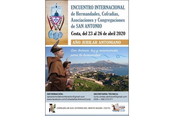 Encuentro Internacional de Hermandades, Cofradias, Congregaciones y Asociaciones de San Antonio. Del 23 al 26 de Abril de 2020