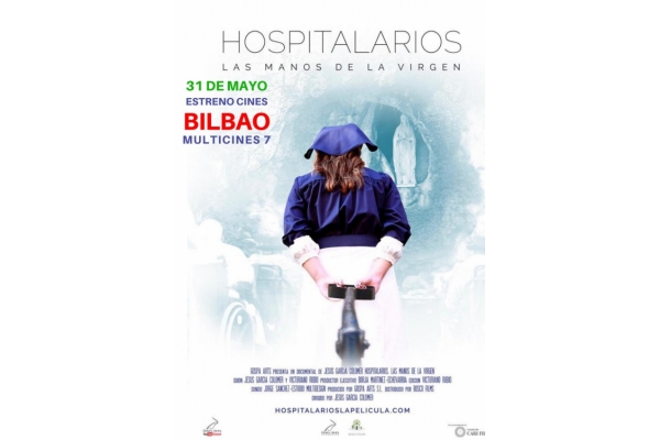 Hospitalarios. Las manos de la Virgen. Estreno en Bilbao el 31 de Mayo 2019