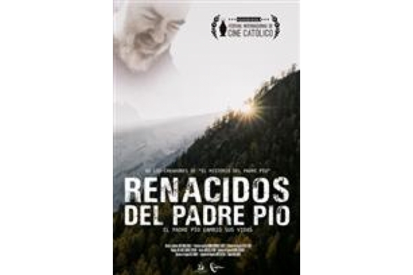 Película “Renacidos” sobre el Padre Pío podrá verse desde el 8 de abril