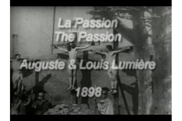 La Passion (Auguste & Louis Lumiére, 1897)