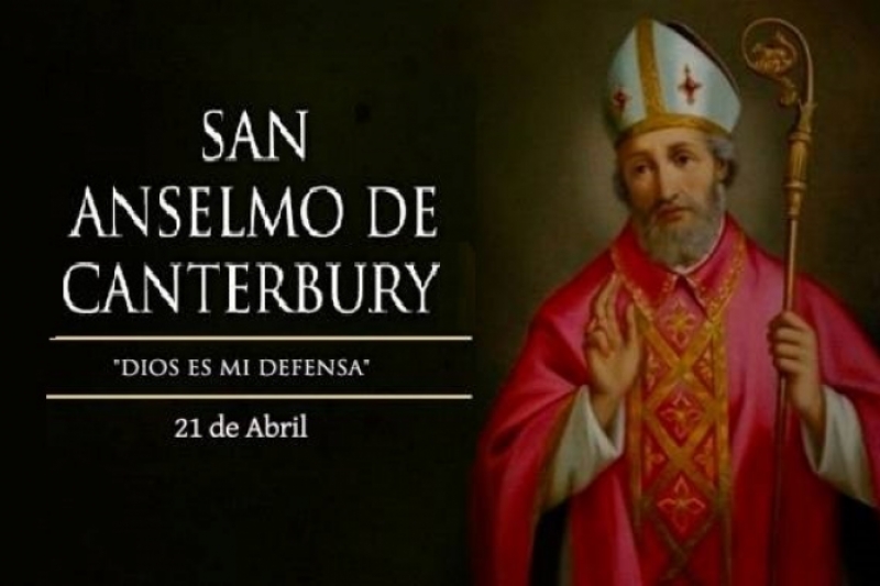 San Anselmo de Canterbury - 21 de Abril