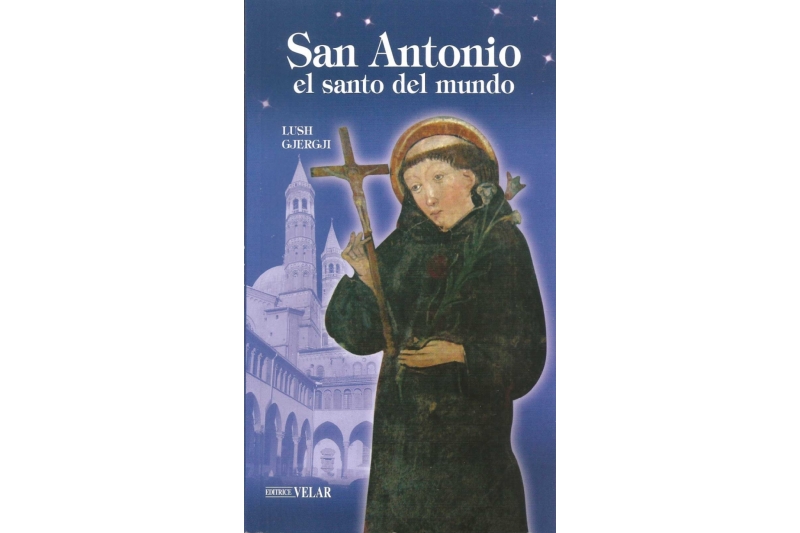 San Antonio, el santo del mundo
