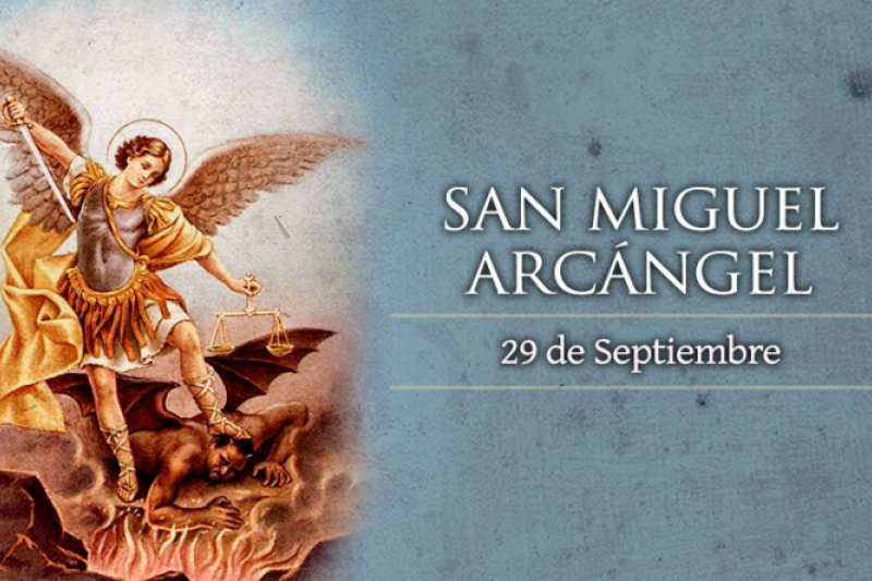 San Miguel Arcángel - 29 de Septiembre