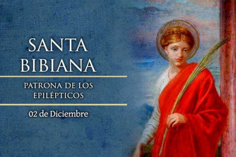 Santa Bibiana - 2 de Diciembre