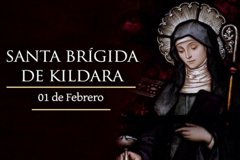 Santa Brígida de Kildara - 1 de Febrero