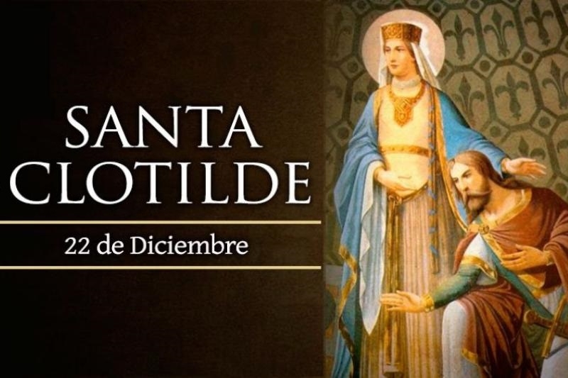 Santa Clotilde – 22 de Diciembre