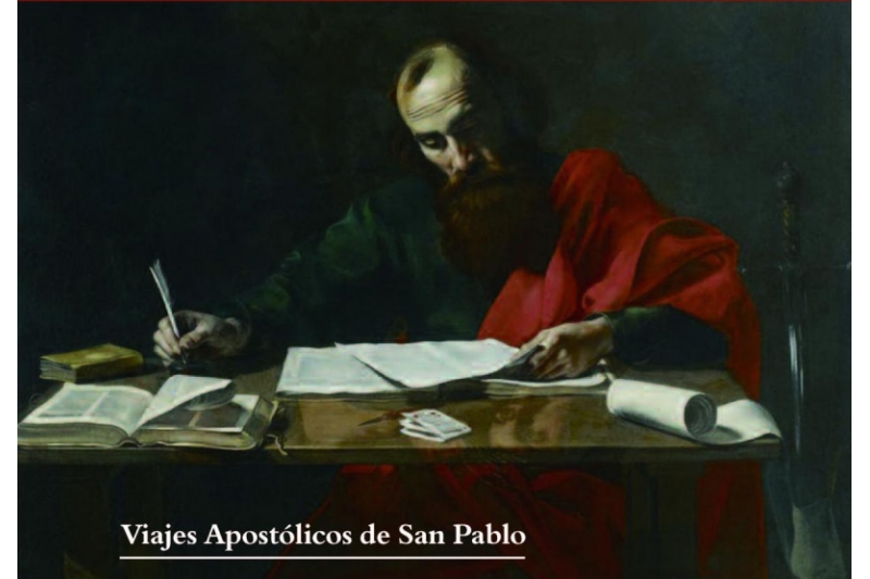 Viajes Apostólicos de San Pablo. Acción de San Pablo. Su doctrina