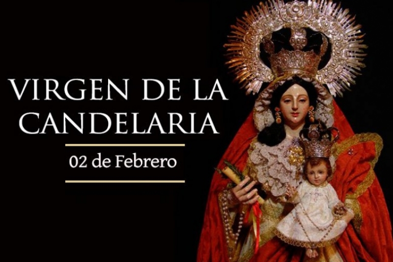 Virgen de la Candelaria - 2 de Febrero