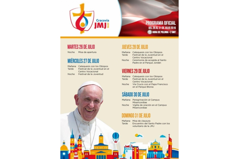 Programa oficial de la Jornada mundial de la Juventud Cracovia 2016 Programa oficial de la Jornada mundial de la Juventud Cracovia 2016
