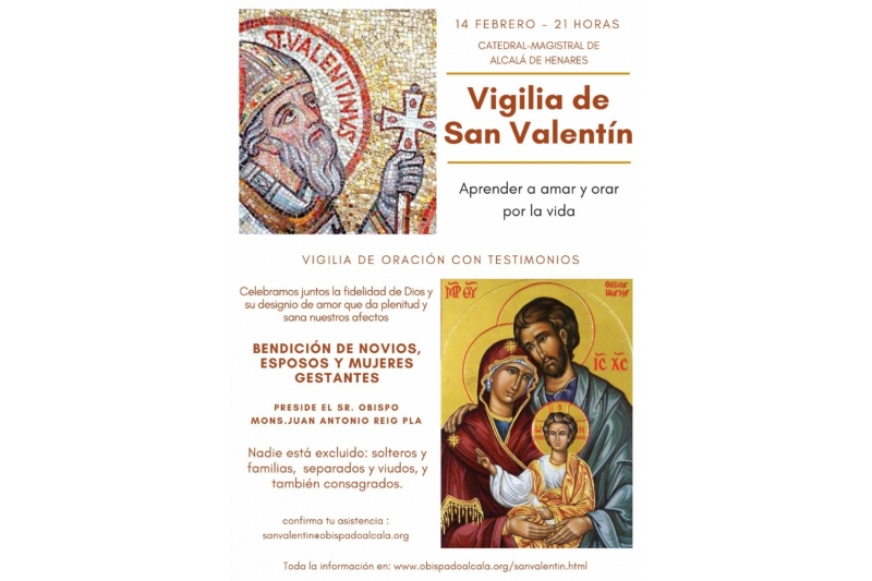 San Valentín Vigilia de San Valentín: aprender a amar y orar por la vida